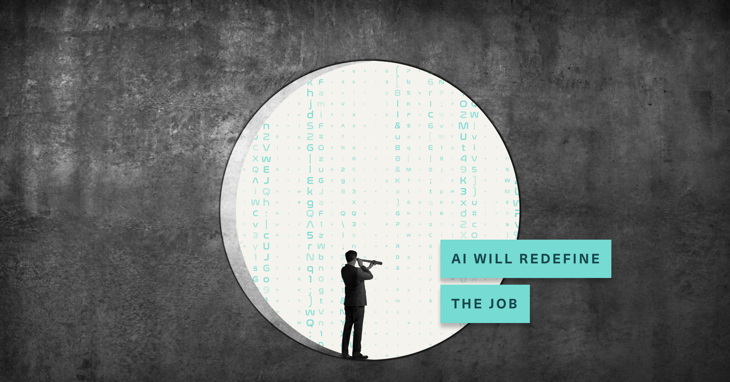 Person looking through a telescope and text that reads "AI will redefine the job"